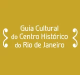 Guia Cultural do Centro Histórico do Rio de Janeiro